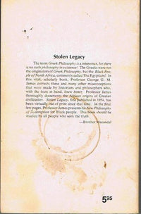 Stolen Legacy, The Greeks were not the authors of Greek Philosophy, but the people of North Africa, commonly called Egyptians (Paperback)