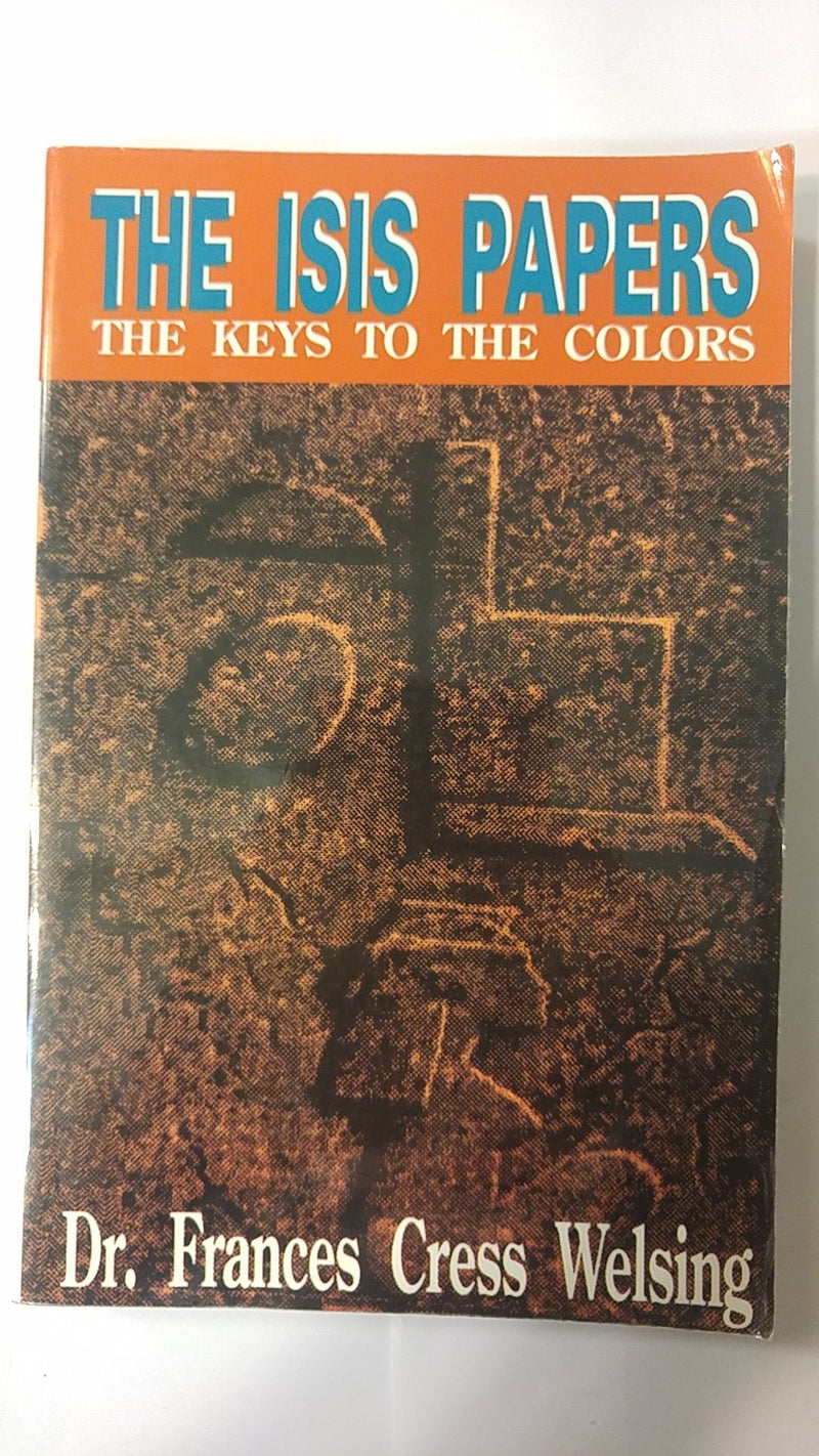 The Isis Papers: The Keys to the Colors (Paperback)